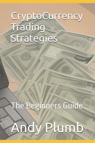 CryptoCurrency Trading Strategies The Beginners Guide