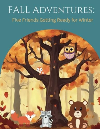 Fall Adventures Five Friends Getting Ready for Winter
