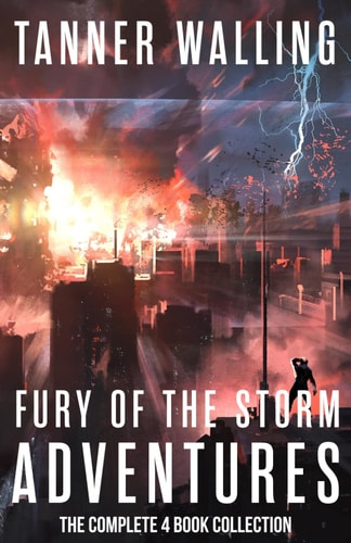 Fury of the Storm Adventures The Complete 4-Book Collection