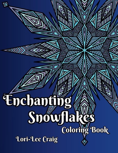 Enchanting Snowflakes Coloring Book You Bring the Color!