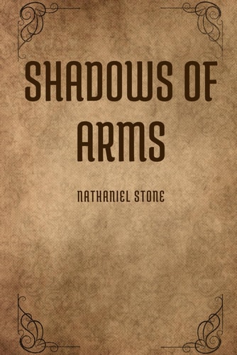 Shadows of Arms Book One of the Chronicles of Eldralore