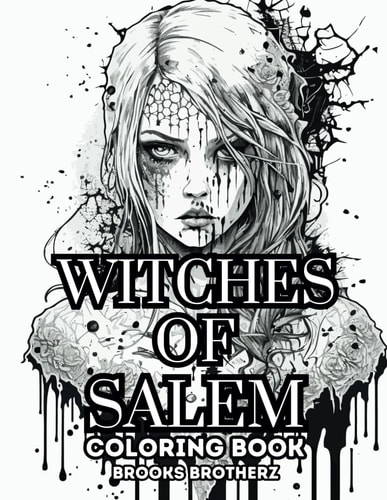 Witches of Salem "Witchcraft and Color: A Salem Saga"