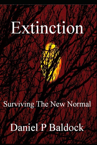 Extinction Surviving The New Normal