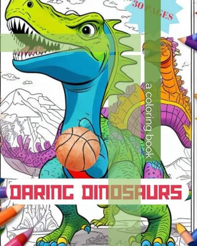 Daring Dinosaurs