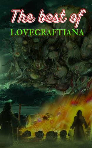 The Best of Lovecraftiana