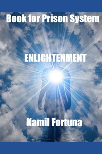 Book for the Prison System Enlightenment: Enlightenment