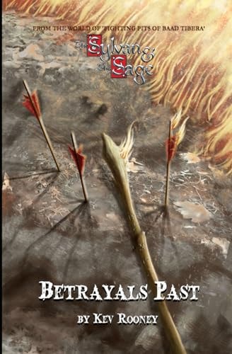 The Sylvan & The Sage Betrayals Past