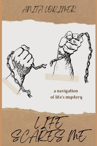 Life Scares Me A Navigation of Life's Mystery