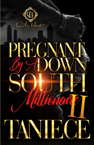 Pregnant By A Down South Millionaire 2 An African American Romance