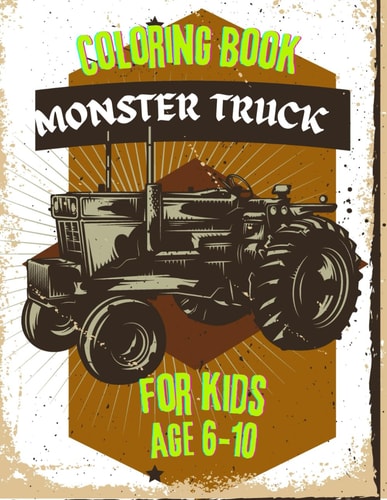 Monster Truck Coloring Book For Kids Roaring Wheels: A Monster Truck Coloring Adventure for Kids