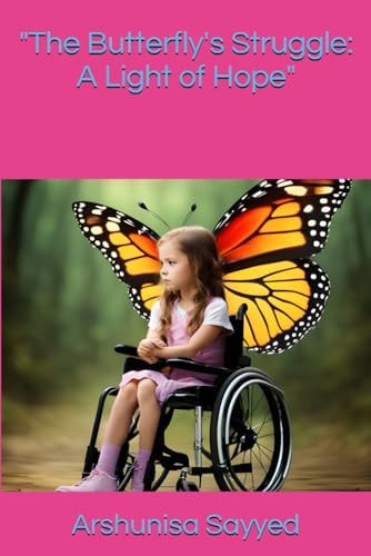 "The Butterfly's Struggle A Light of Hope"