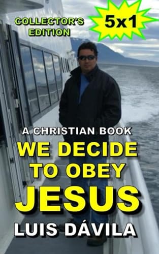 We Decide to Obey Jesus