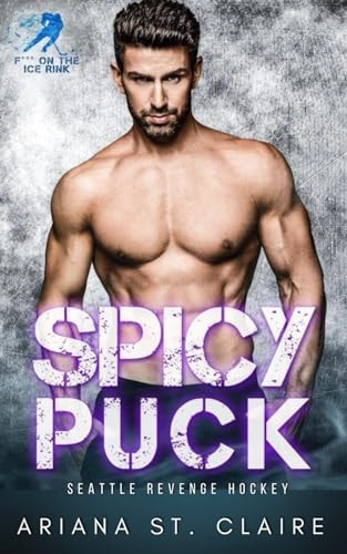 Spicy Puck A He Falls First For His Coach's Little Sister Romance