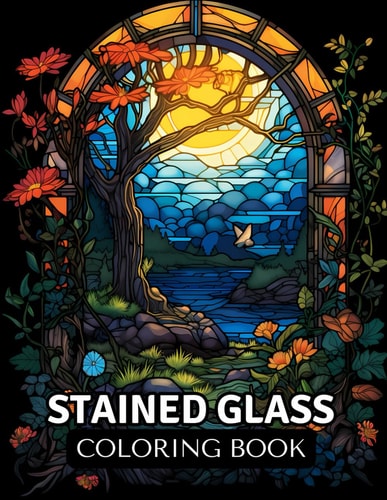 Stained Glass Coloring Book 50 Inspirational and Easy Patterns for Relaxation