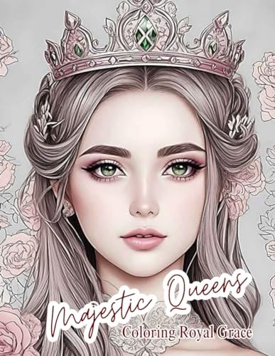 Majestic Queens Coloring Royal Grace
