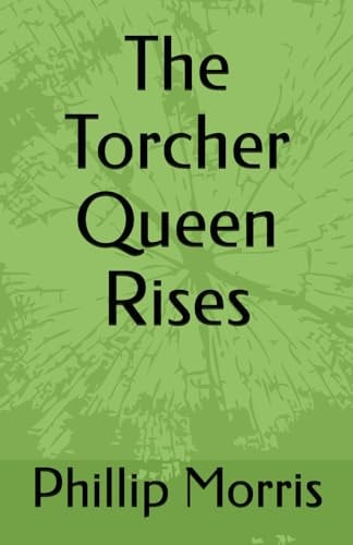 The Torcher Queen Rises