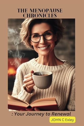 The Menopause Chronicles Your Journey to Renewal