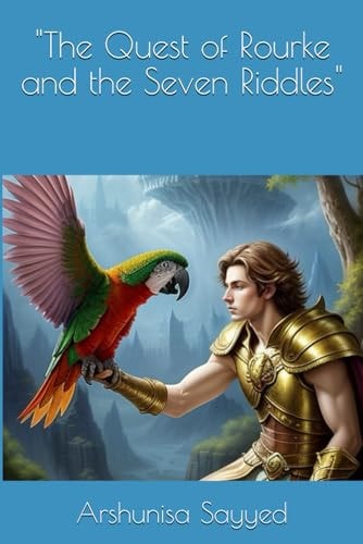 "The Quest of Rourke and the Seven Riddles"