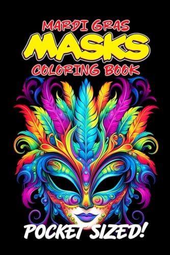 Masks of Mardi Gras Coloring Book Pocket Edition