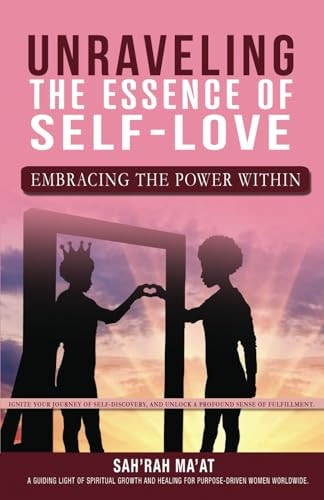 Unraveling the Essence of Self-Love Embracing the Power Within
