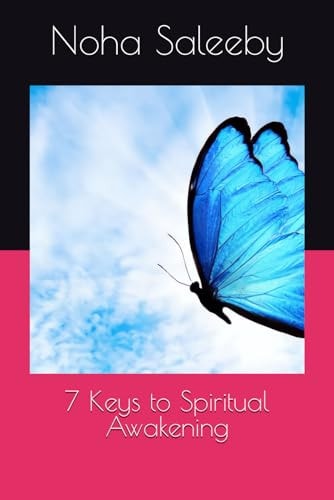 7 Keys to Spiritual Awakening
