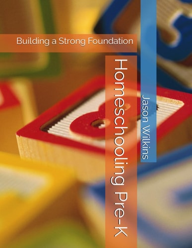 Homeschooling Pre-K Building a Strong Foundation