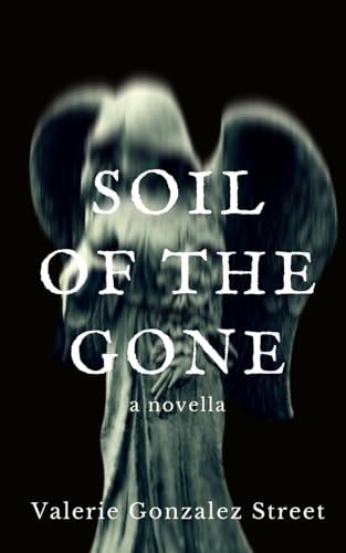 Soil Of The Gone