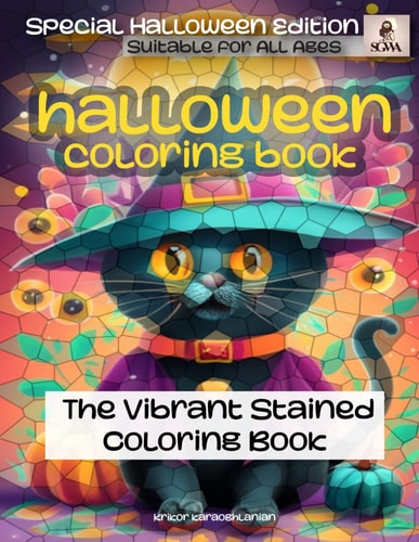 Halloween Edition The Vibrant Stained Coloring Book: Halloween Coloring Book for Kids and Adults
