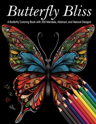 Butterfly Bliss Adult Coloring Book Butterfly Coloring with 200 Digital Download Coloring Pages