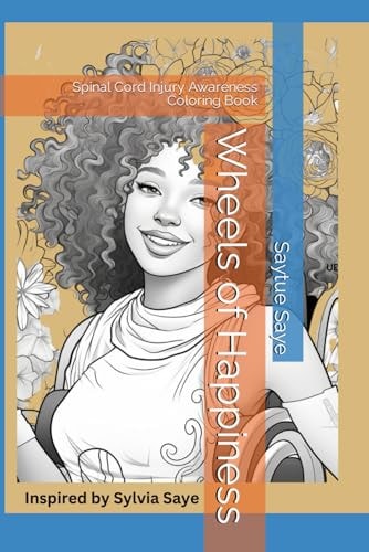 Wheels of Happiness Spinal Cord Injury Awareness Coloring Book