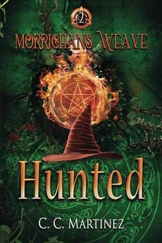 Morrighans Weave Book 2: Hunted