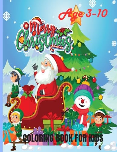 Merry Christmas Coloring Book For Kids Merry & Bright: A Kids' Christmas Coloring Journey"