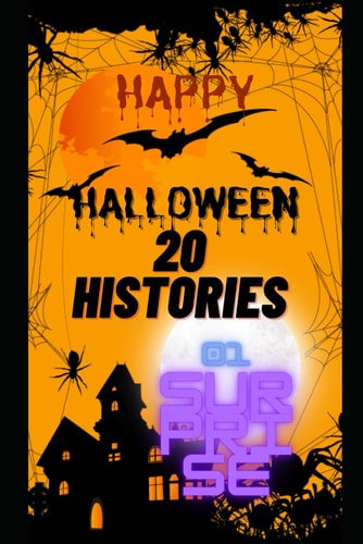 Happy Halloween 20 Histories and 01 Surprise.