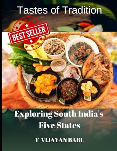 Tastes of Tradition Exploring South India's Five States