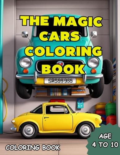 The Magic Car Coloring Book Coloring Book for Children, Diverse Cars