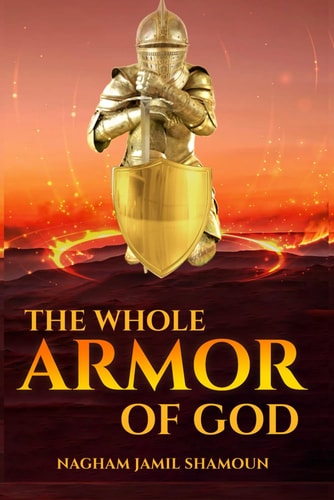 Armor of God 'To Enter the Kingdom & Remain in the Kingdom.'
