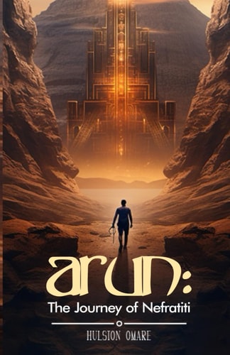 Arun The Journey of Nefratiti