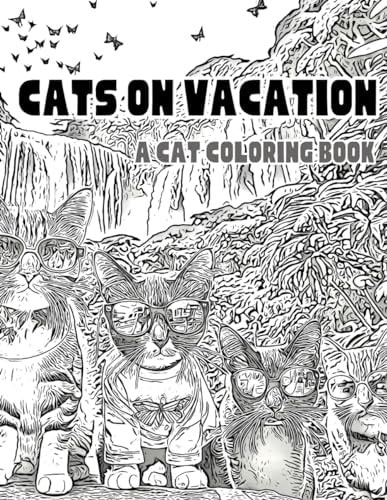 Cats on Vacation A Cat Coloring Book