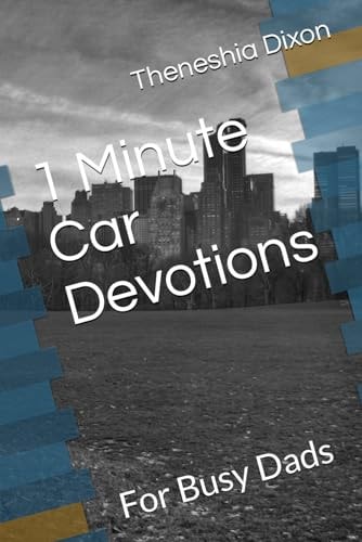 1 Minute Car Devotions For Busy Dads