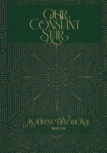 Our Constant Star An Advent Devotional