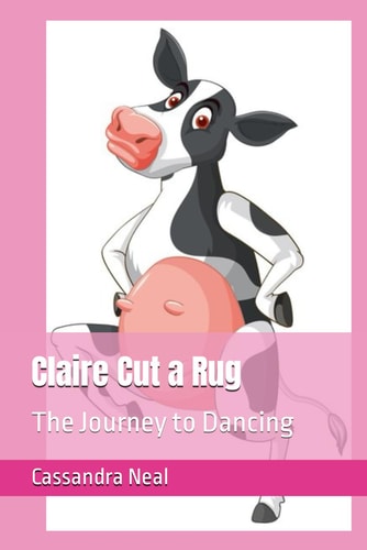 Claire Cut a Rug The Journey to Dancing