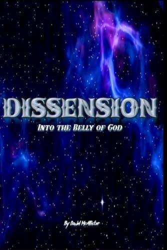 Dissension Into the Belly of God