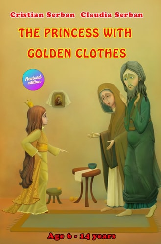 The Princess with Golden Clothes Age 6-14 Years