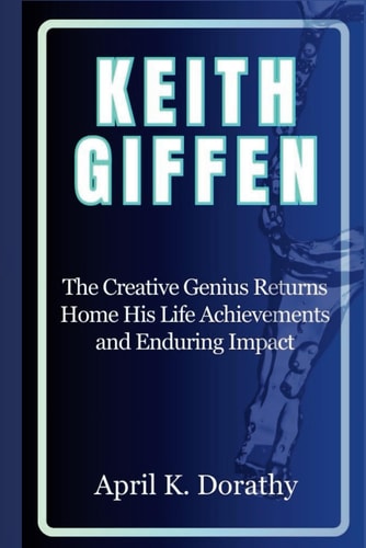 Keith Giffen The Creative Genius Returns Home His Life Achievements and Enduring Impact