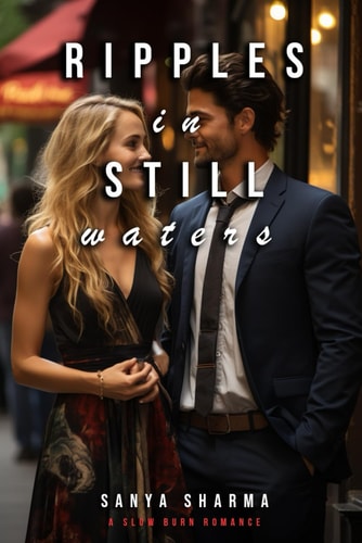 Ripples in Still Waters A Slow Burn Romance