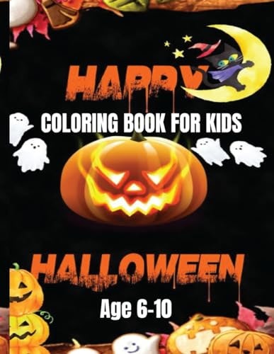Happy Halloween Coloring Book For Kids Halloween Happenings: Color Your Way to Spooktacular Joy