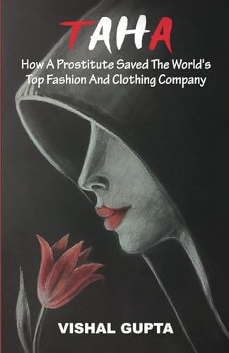 Taha How a Prostitute Saved the Worlds Top Fashion and Clothing Company