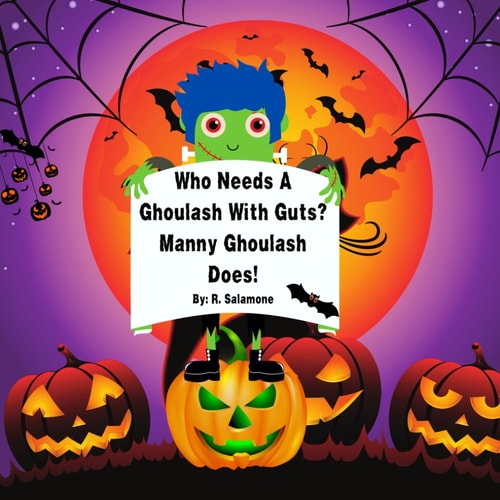 Who Needs A Ghoulash With Guts? Manny Ghoulash Does!