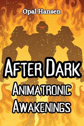 After Dark Animatronic Awakenings