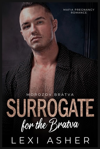 Surrogate for the Bratva Mafia Pregnancy Romance